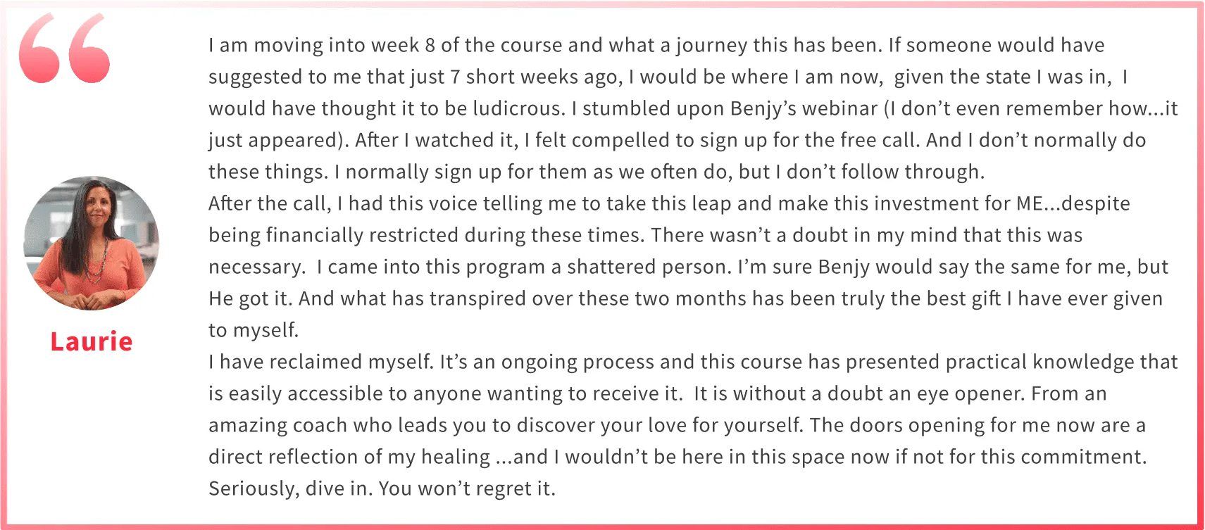 Laurie Laurie testimonial for Benjy Shere Emotional Fitness and anxiety coach